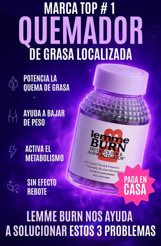 🔥 Lemme Burn - Quemador De Grasa - Activa Tu Metabolismo